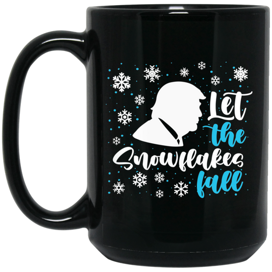 Wheel Spin Addict 15 oz Mug, Let The Snowflakes Fall Trump Black Mug