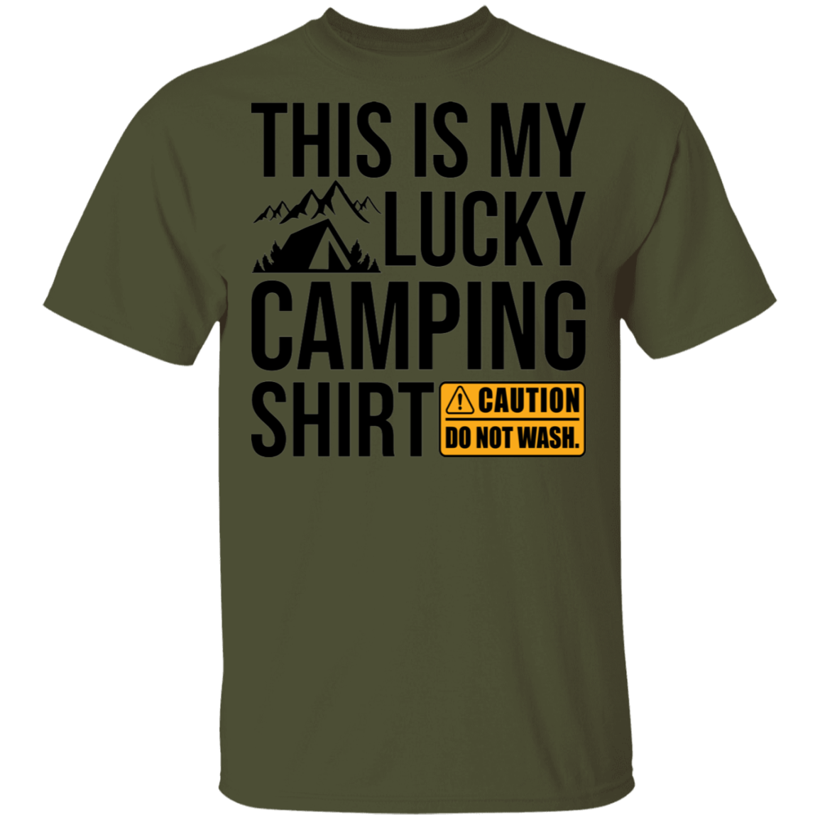 This Is My Lucky Camping Shirt Do Not Wash T-Shirt