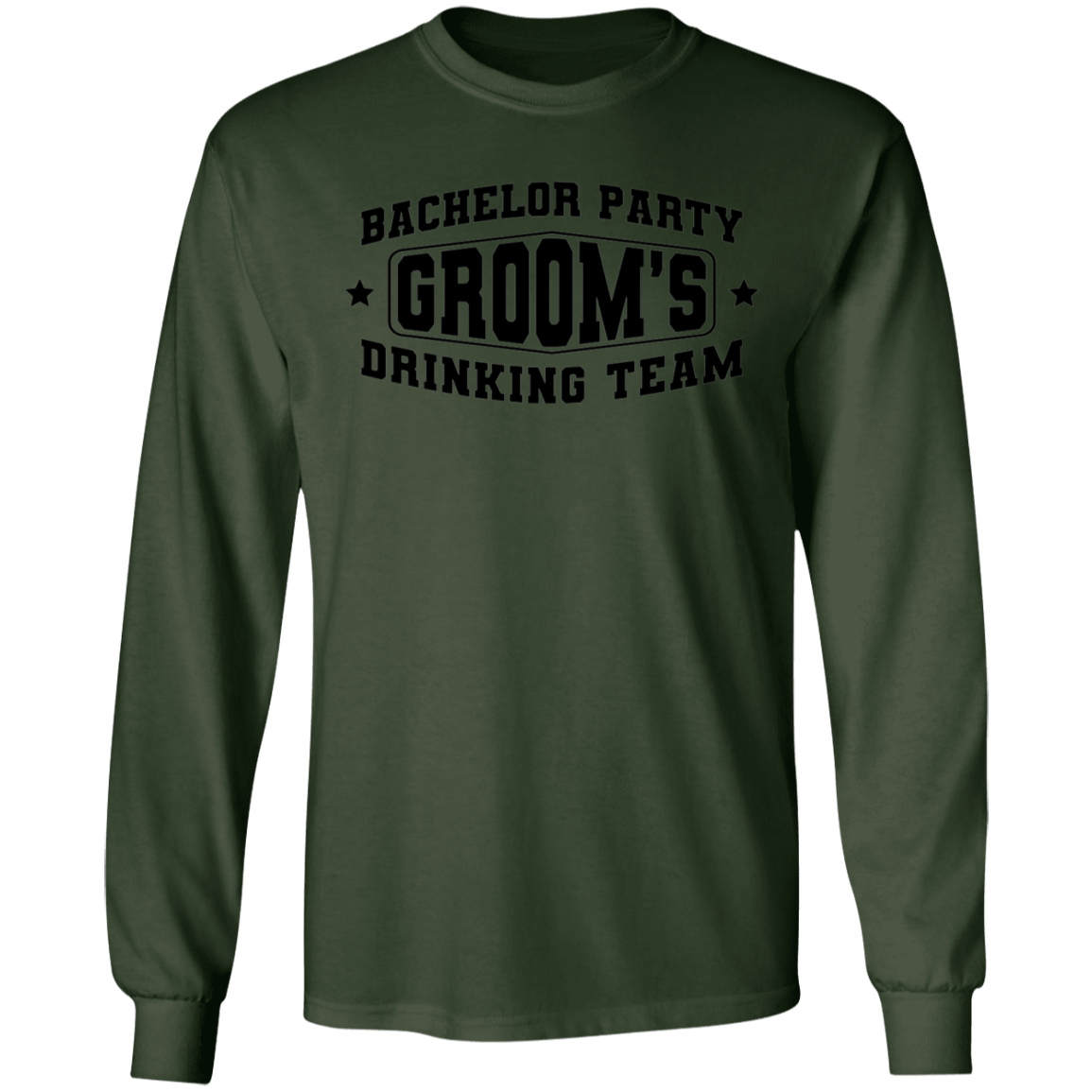 Bachelor Party Groom’s Drinking Team Funny Long Sleeve T-Shirt