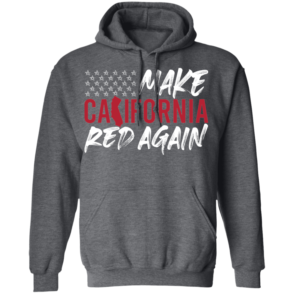 Make California Red Again Republican Pullover Hoodie