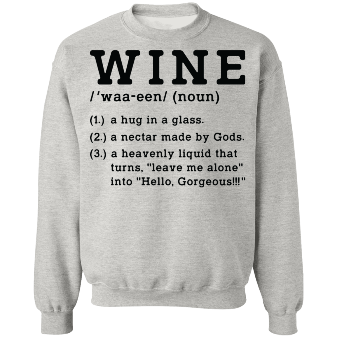 Wine Definition Funny Women's Crewneck Sweatshirt