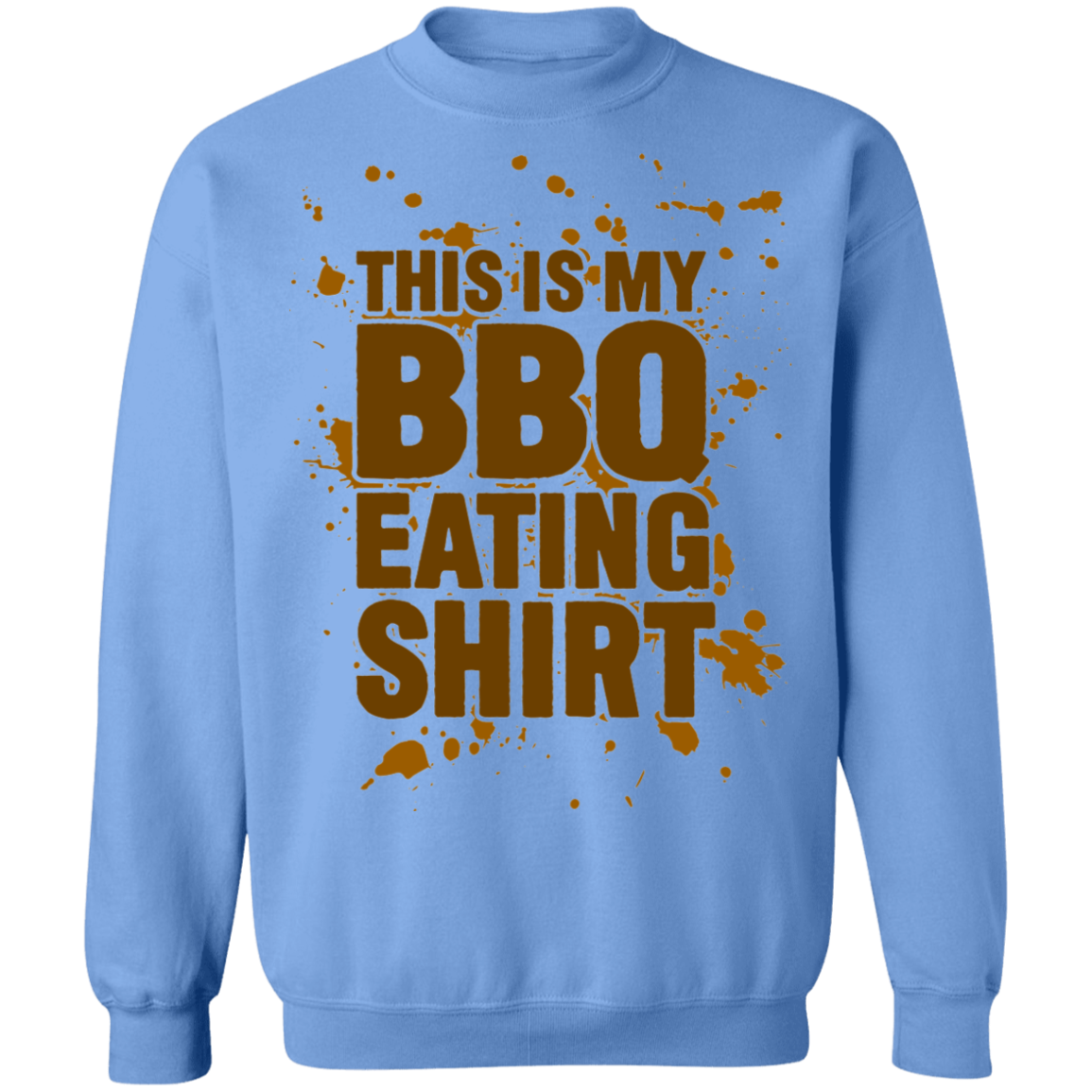 This is my BBQ Eating Shirt Funny Crewneck Sweatshirt