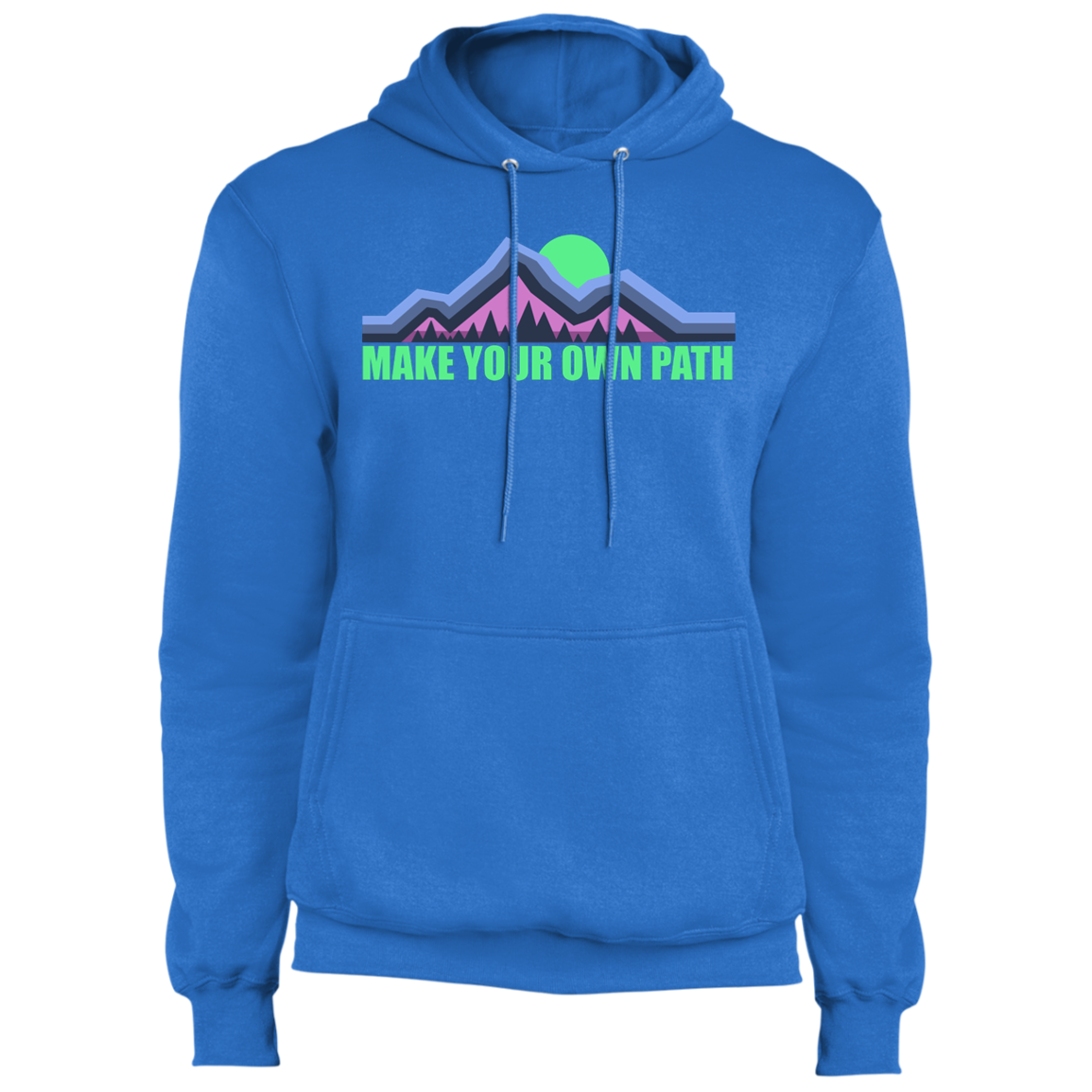 Make Your Own Path Hiking Camping Nature Premium Pullover Hoodie