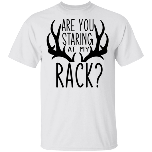 Are You Staring At My Rack? Funny Hunting T-Shirt