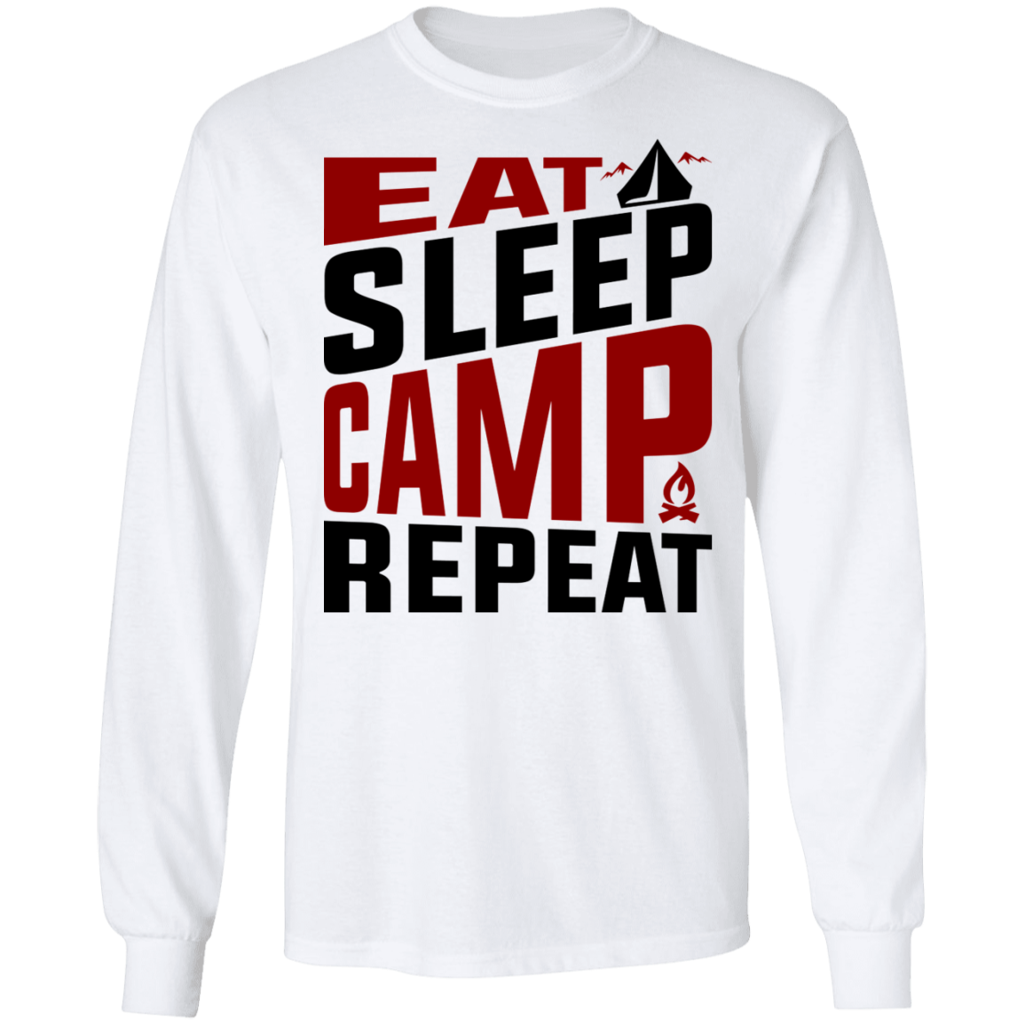 Eat Sleep Camp Repeat Camping Long Sleeve T-Shirt