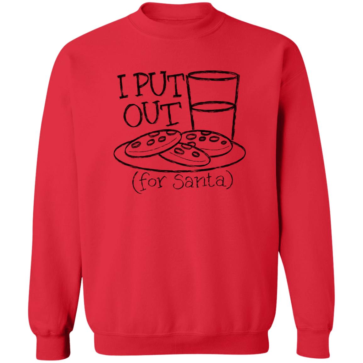 I Put Out For Santa Funny Christmas Crewneck Sweatshirt