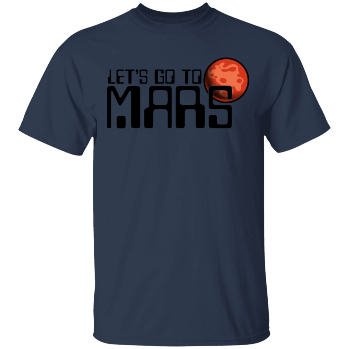 Men's Space Lets Go to Mars T-Shirt