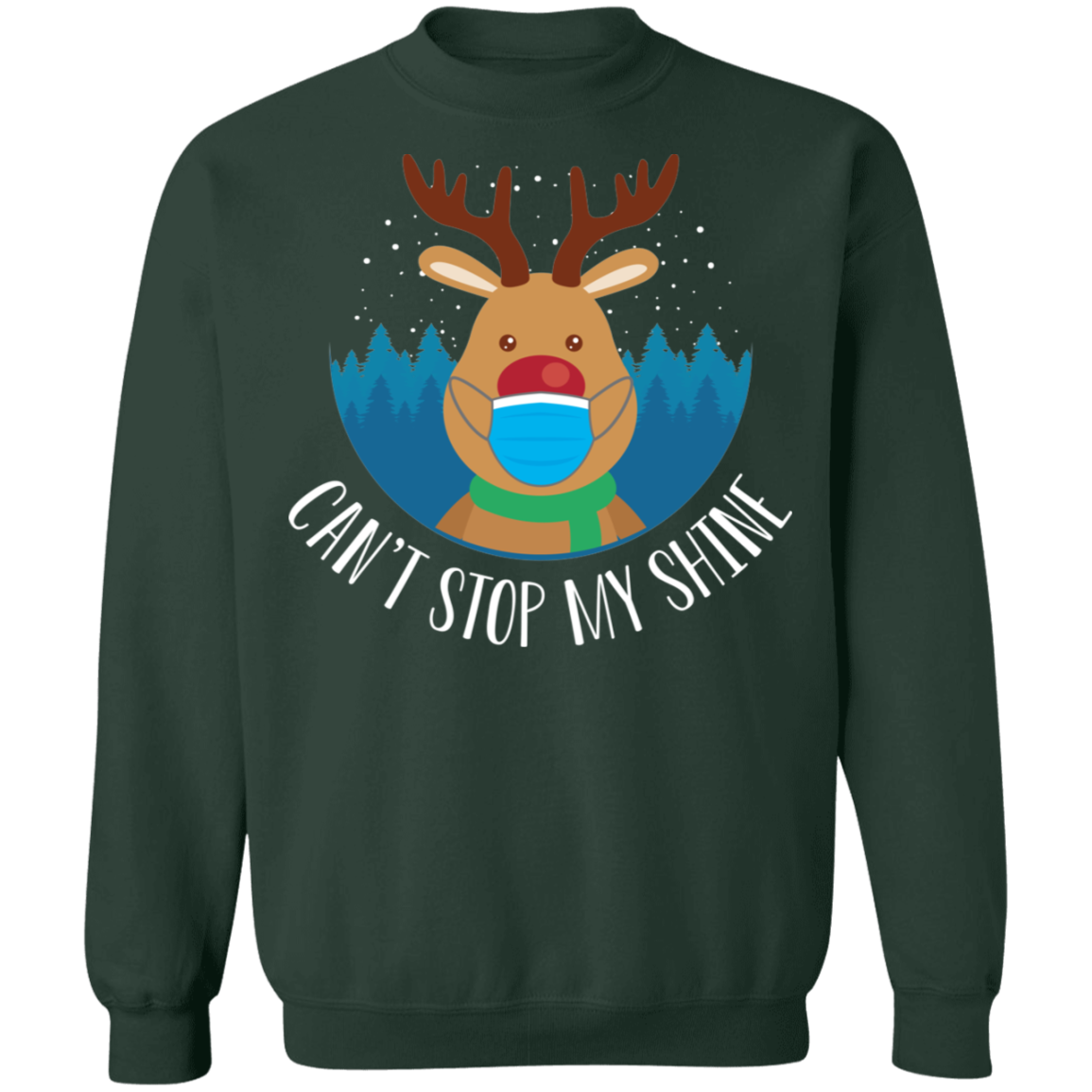 Can't Stop My Shine Shiny Nosed Reindeer Christmas Crewneck Sweatshirt