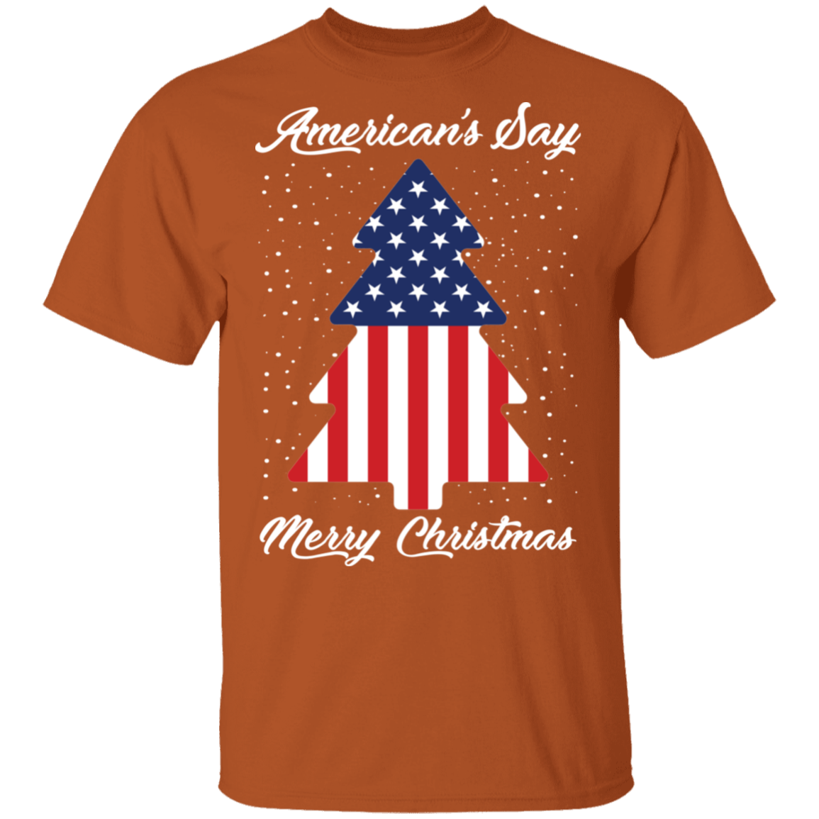 American's Say Merry Christmas American Flag Tree Ugly Christmas T-Shirt