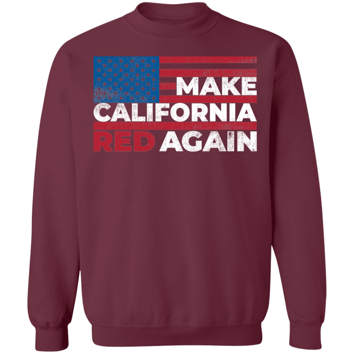Make California Red Again Republican Crewneck Sweatshirt