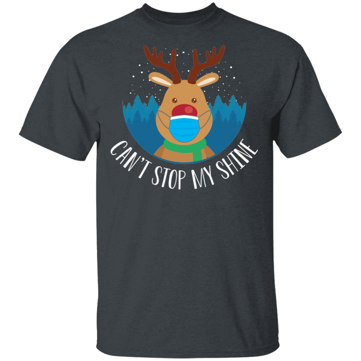 Can't Stop My Shine Shiny Nosed Reindeer Christmas T-Shirt