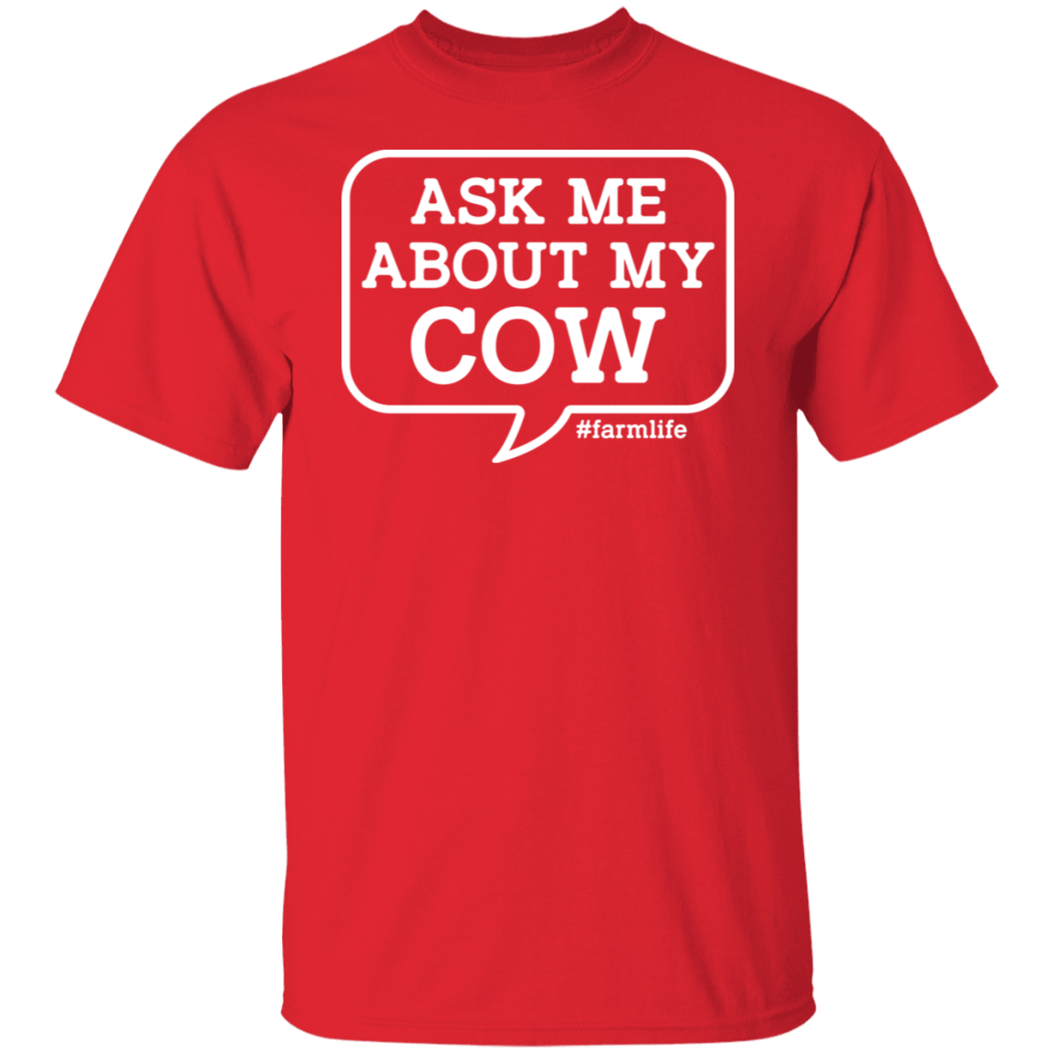 Ask Me About My Cow Funny Farming T-Shirt