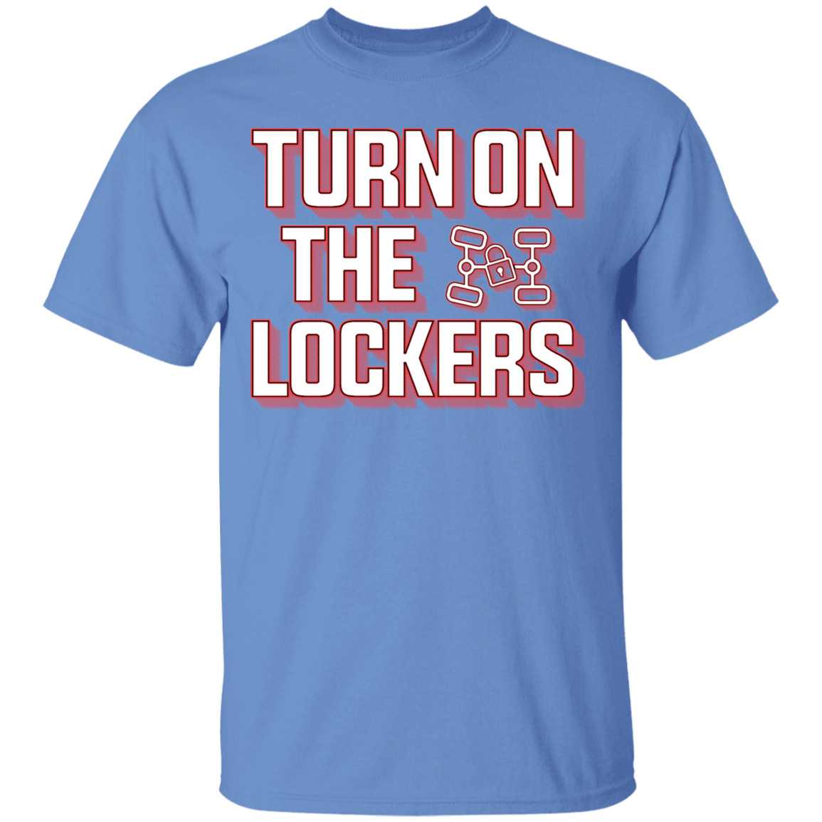 Turn On The Lockers 4x4 Off-Road Overland T-Shirt