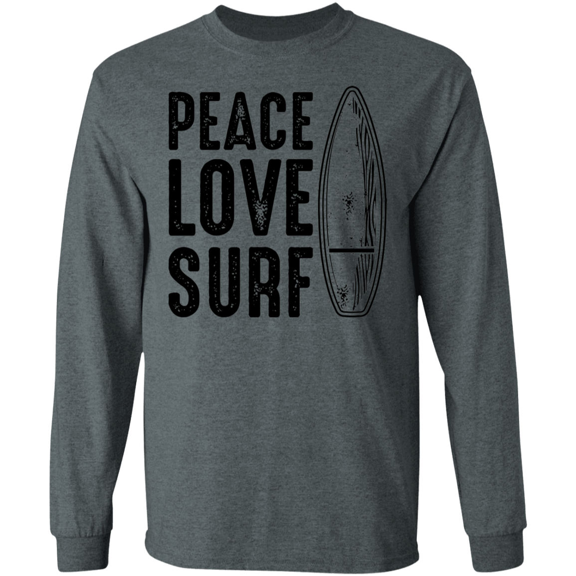 Peace Love Surf Beach Long Sleeve T-Shirt