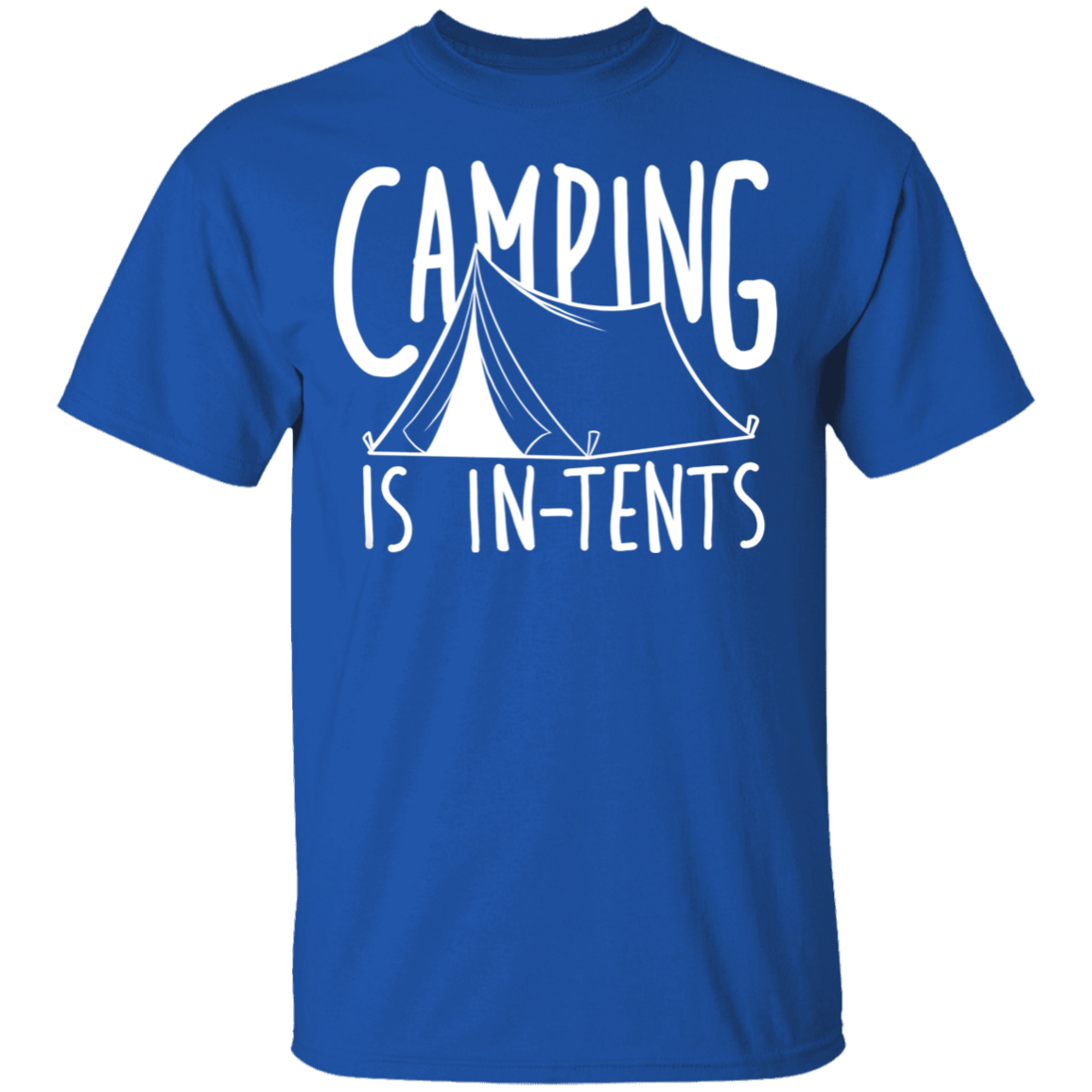 Camping is In-Tents Funny Nature T-Shirt