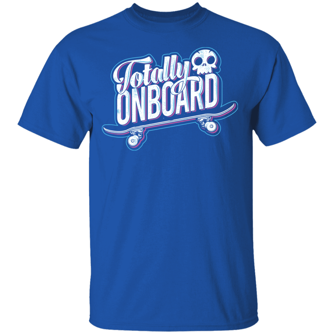 Totally Onboard Skull Skateboarder Skateboard T-Shirt