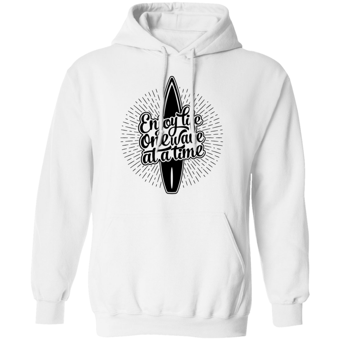 Enjoy Life One Wave At A Time Surfing Pullover Hoodie