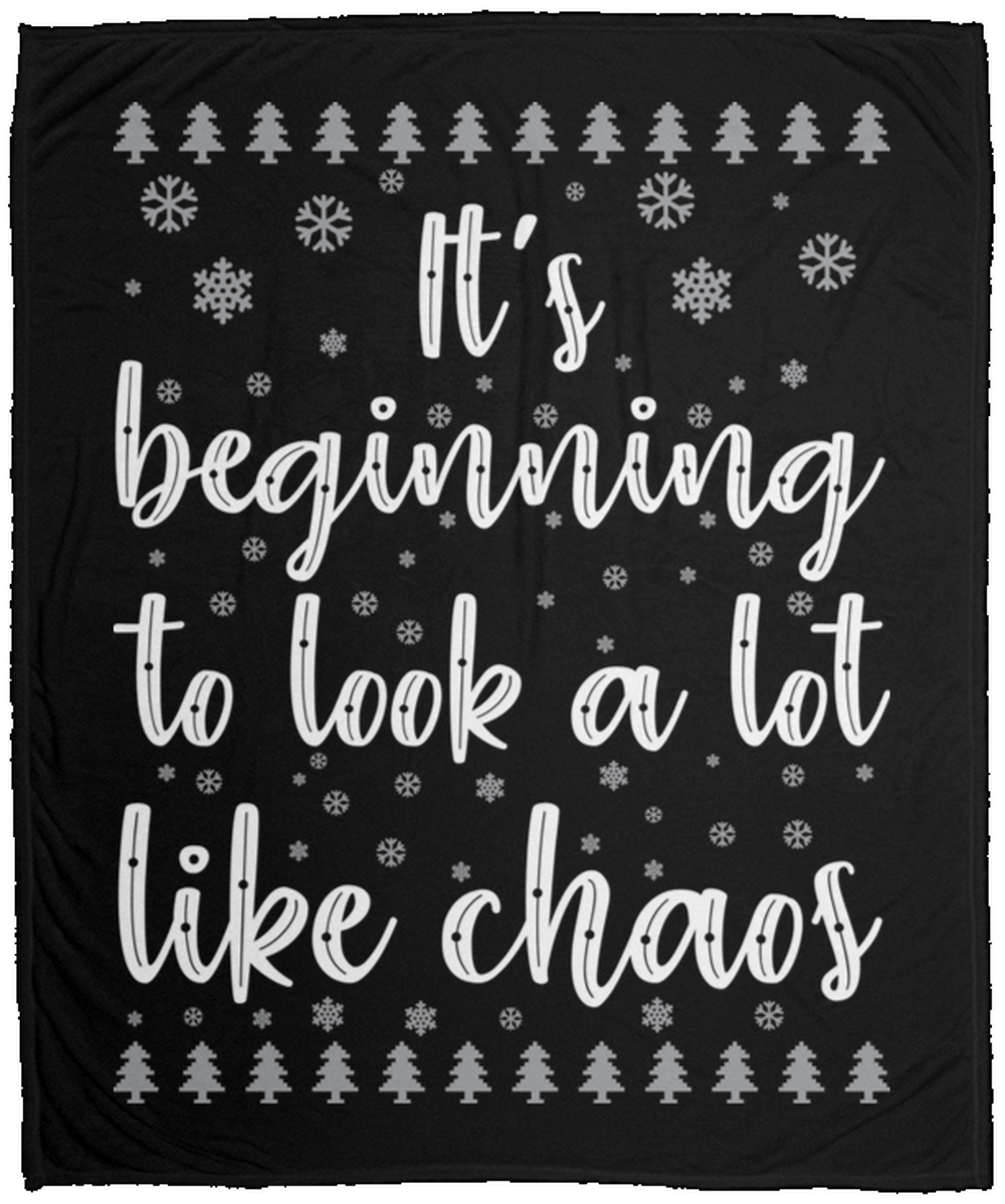 It's Beginning To Look A Lot Like Chaos Fleece Blanket - 50x60