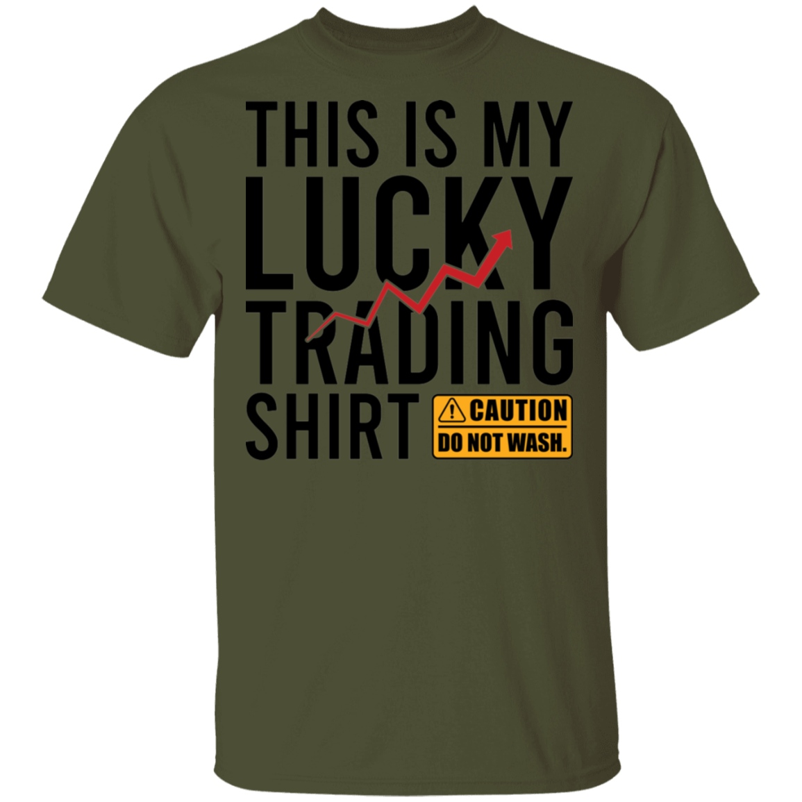 This Is My Lucky Trading Shirt Do Not Wash Funny T-Shirt
