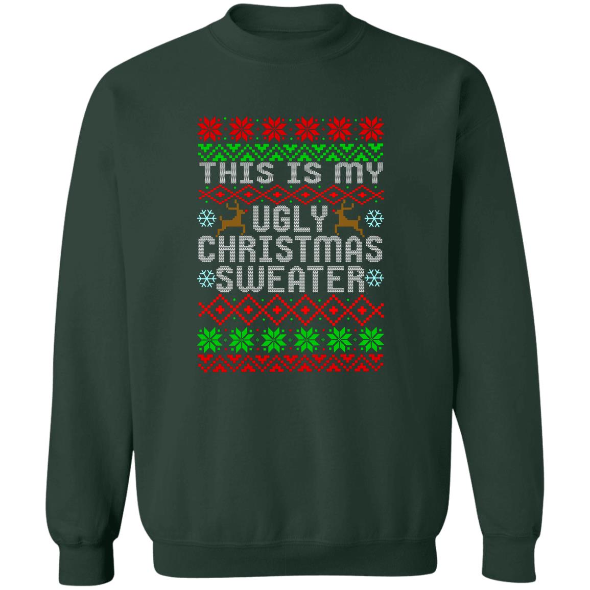 This Is My Ugly Christmas Sweater Christmas Crewneck Sweatshirt