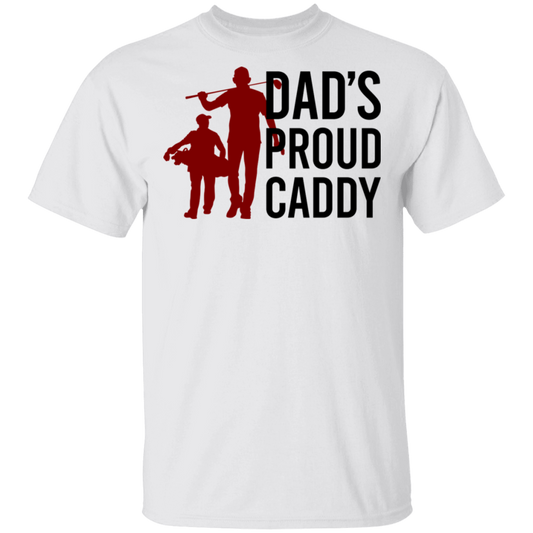 Dad's Proud Caddy Son Father's Day T-Shirt