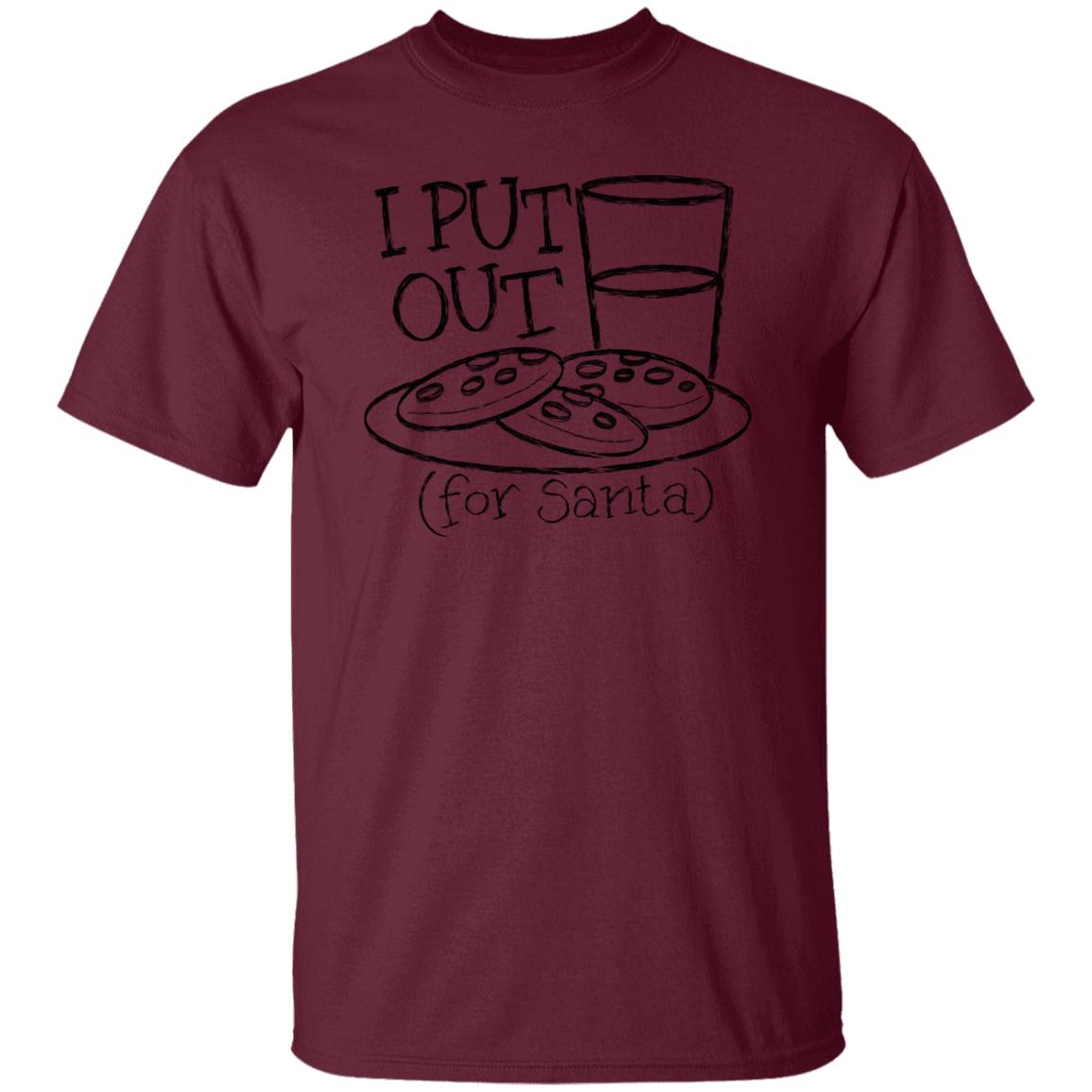 I Put Out For Santa Funny Christmas T-Shirt