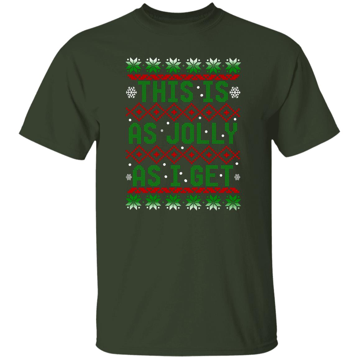 This Is As Jolly As I Get Christmas T-Shirt