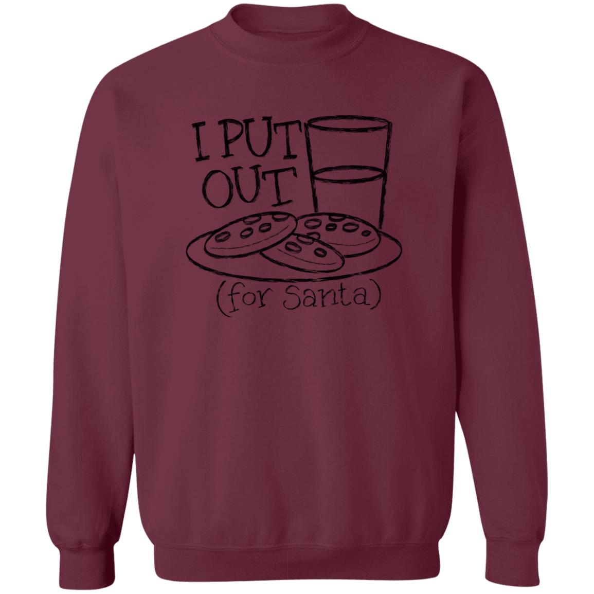 I Put Out For Santa Funny Christmas Crewneck Sweatshirt