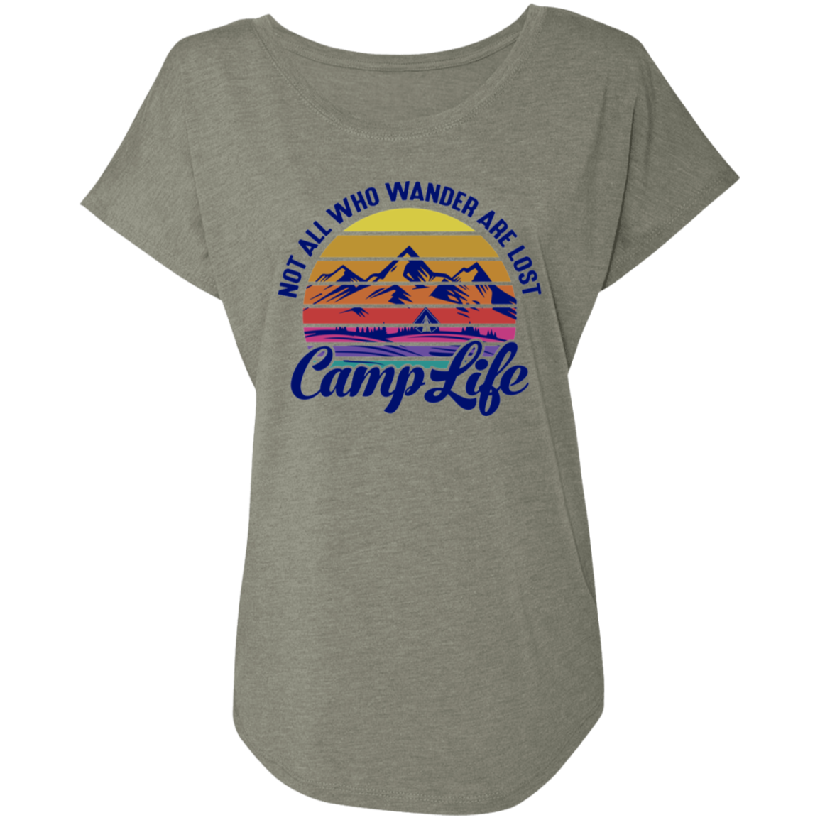 Not All Who Wander Are Lost Camp Life Camping Women's Dolman Sleeve