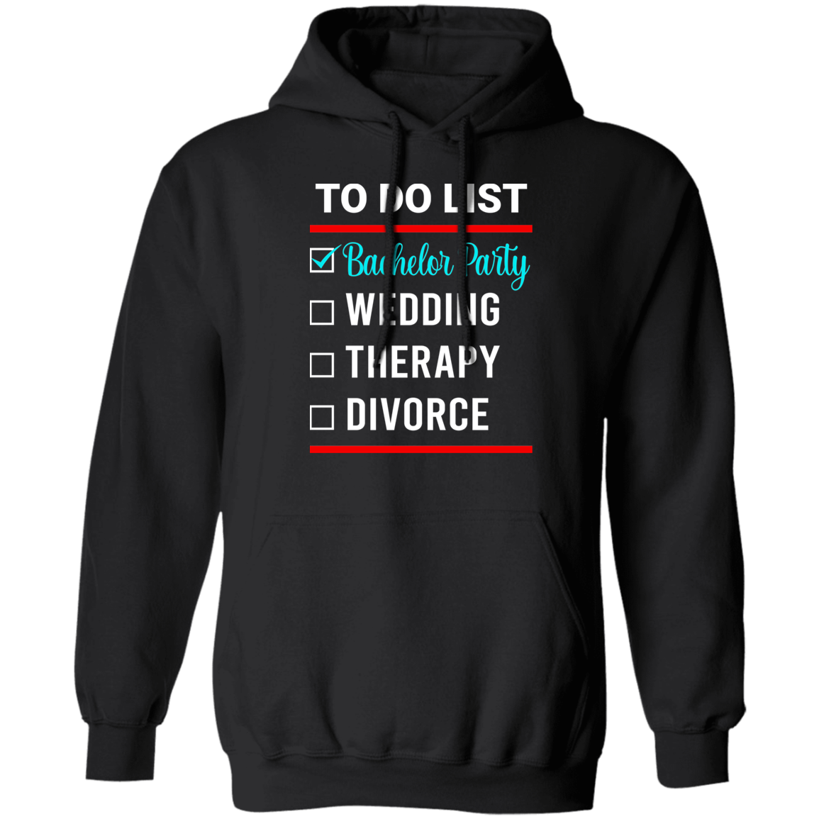 Bachelor Party Wedding Funny Hoodie