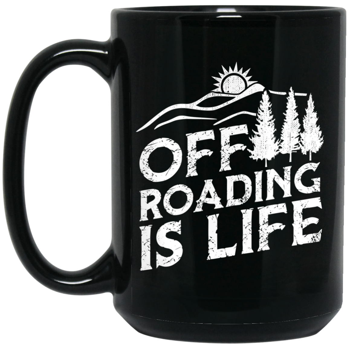 Wheel Spin Addict 15 oz Mug, Off Roading Is Life 4x4 Overlander Black Mug