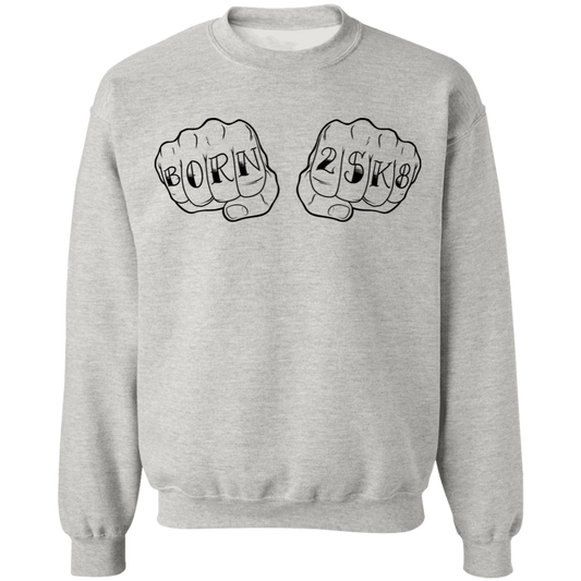 Born 2SK8 To Skateboard Knuckles Crewneck Sweatshirt