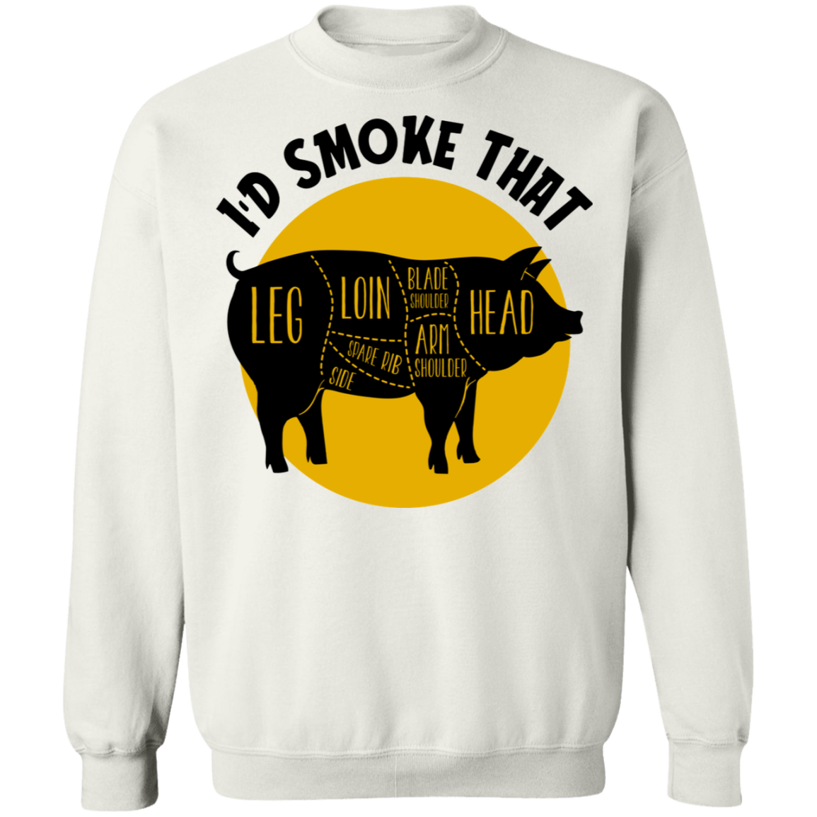 I'd Smoke That Pork BBQ Grilling Crewneck Sweatshirt