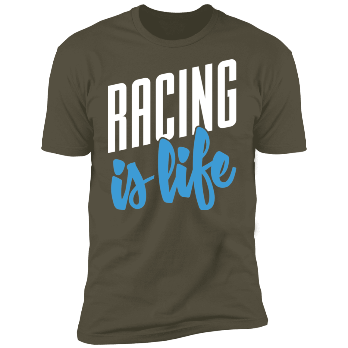 Racing is Life Premium Short Sleeve T-Shirt