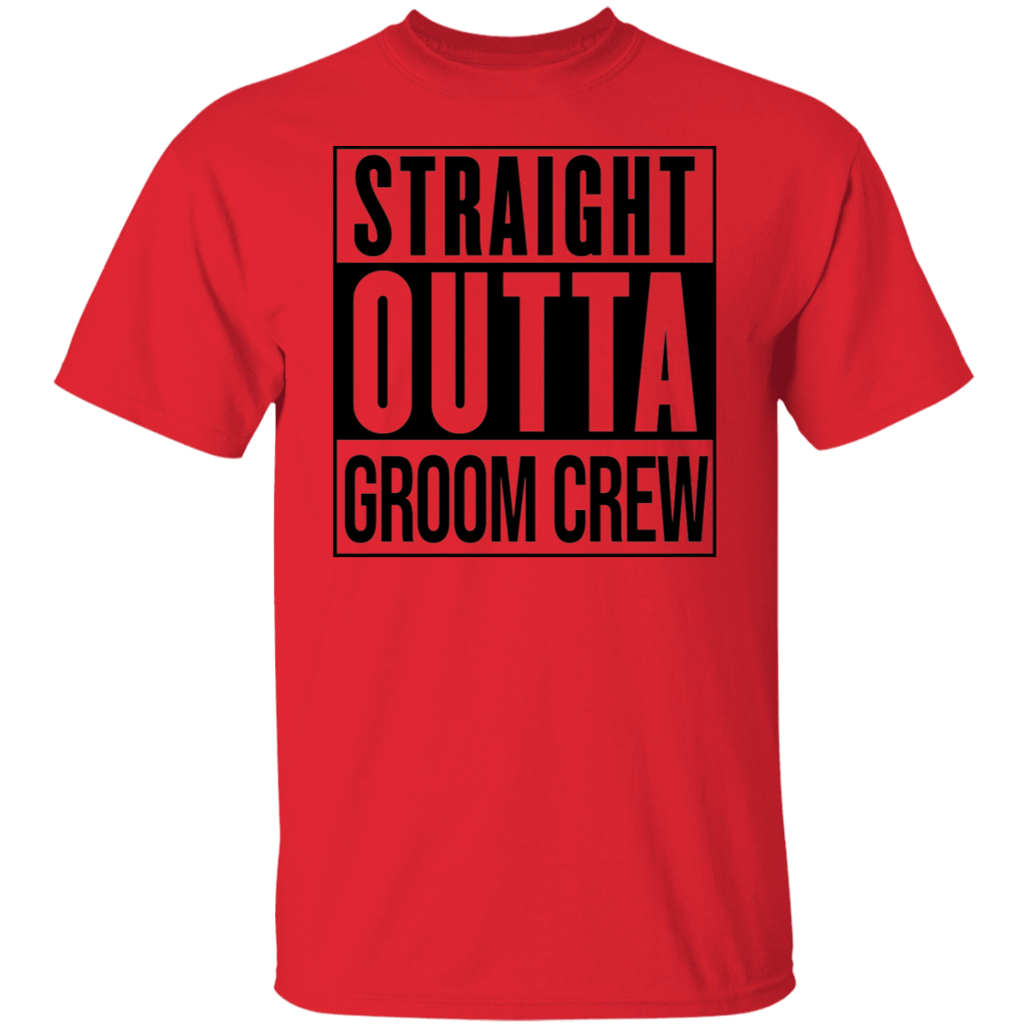 Straight Outta Groom Crew Wedding Bachelor Party T-Shirt