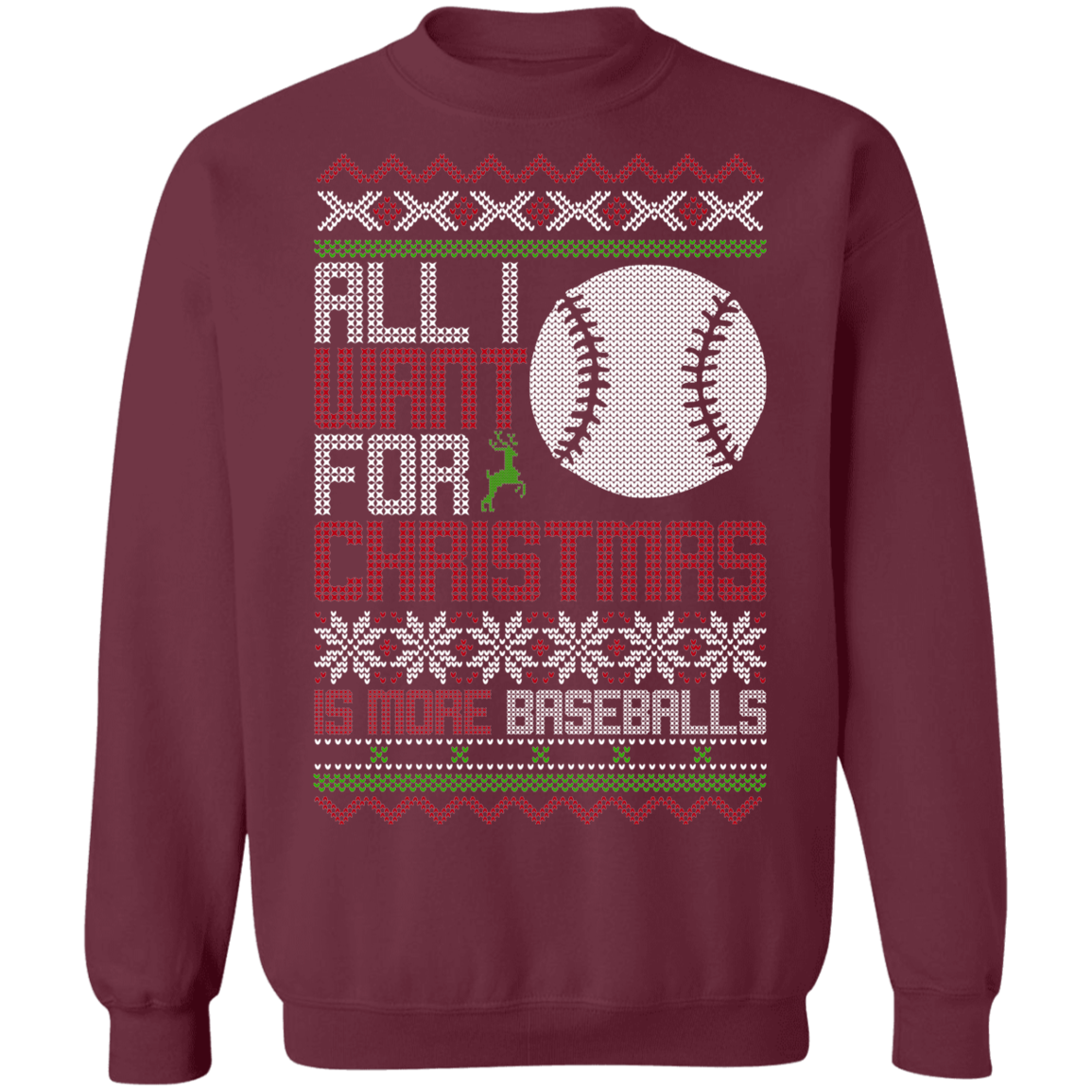 All I Want For Christmas Is Baseballs Christmas Party Crewneck Sweatshirt