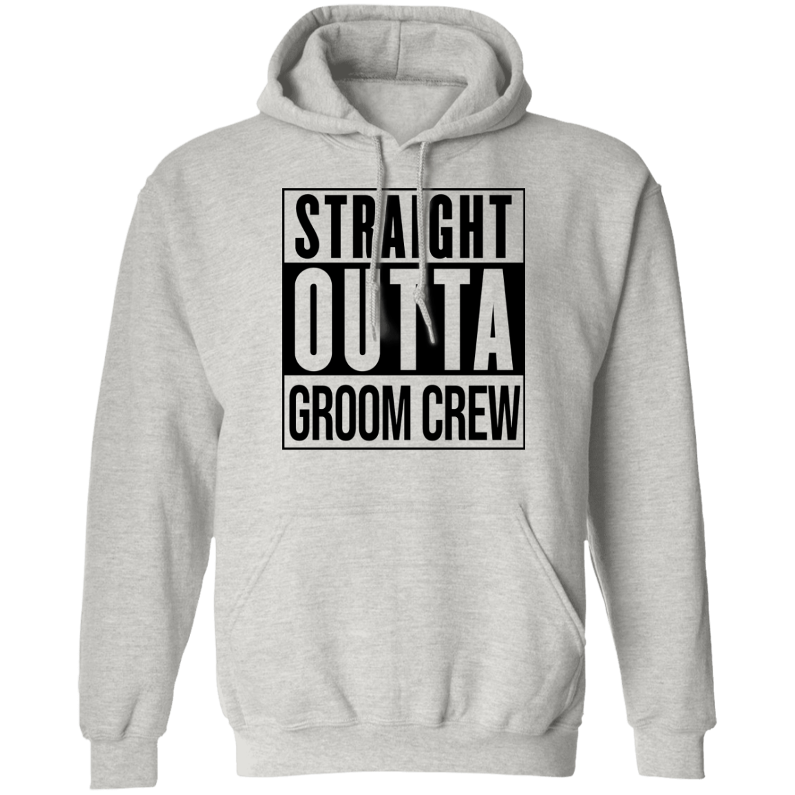 Straight Outta Groom Crew Wedding Bachelor Party Hoodie