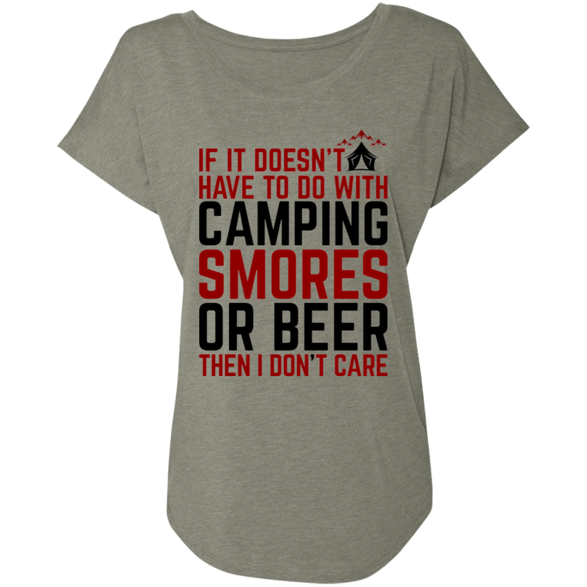 If it Doesn't Have To Do With Camping I Don't Care Women's Dolman Sleeve