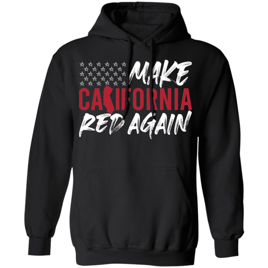 Make California Red Again Republican Pullover Hoodie