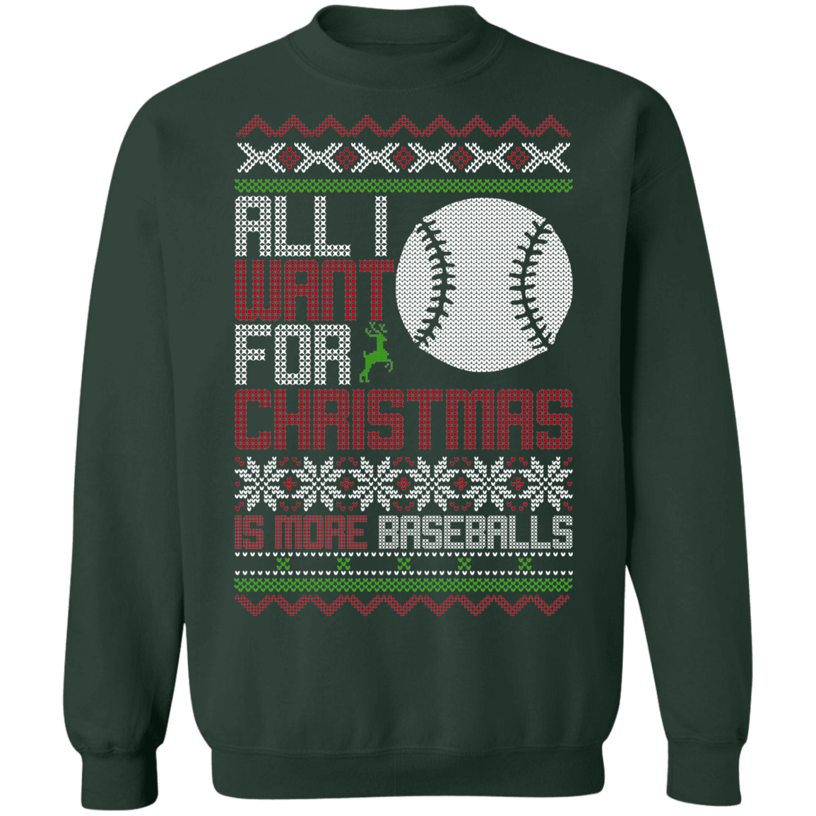 All I Want For Christmas Is Baseballs Christmas Party Crewneck Sweatshirt