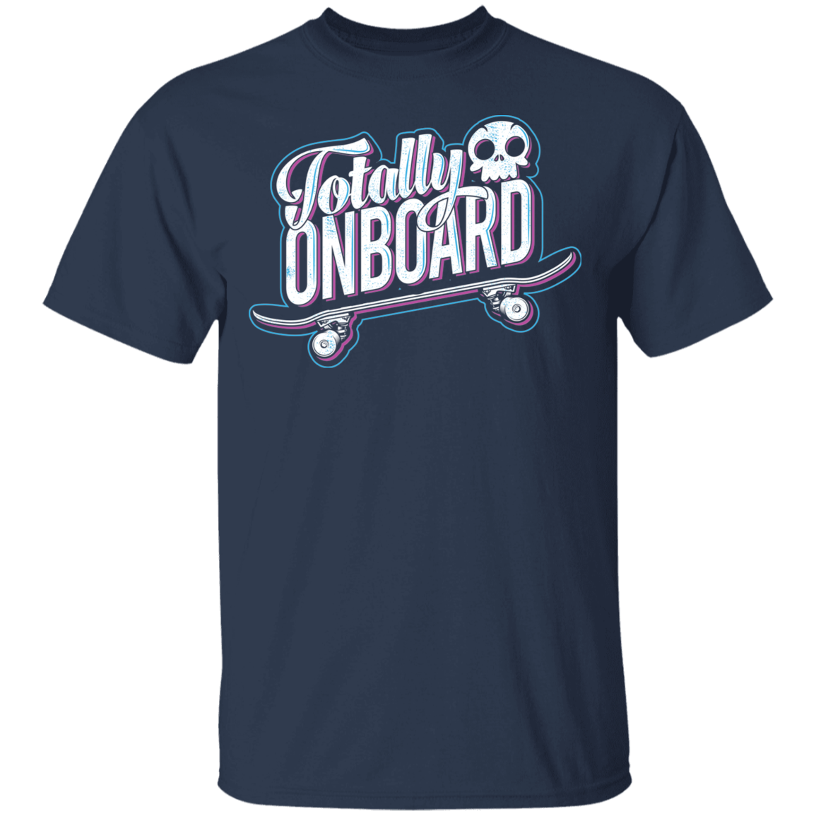 Totally Onboard Skull Skateboarder Skateboard T-Shirt