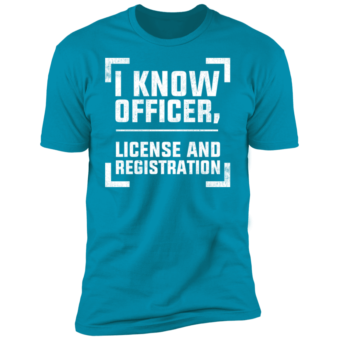 I Know Officer, License And Registration Racing Premium Short Sleeve T-Shirt