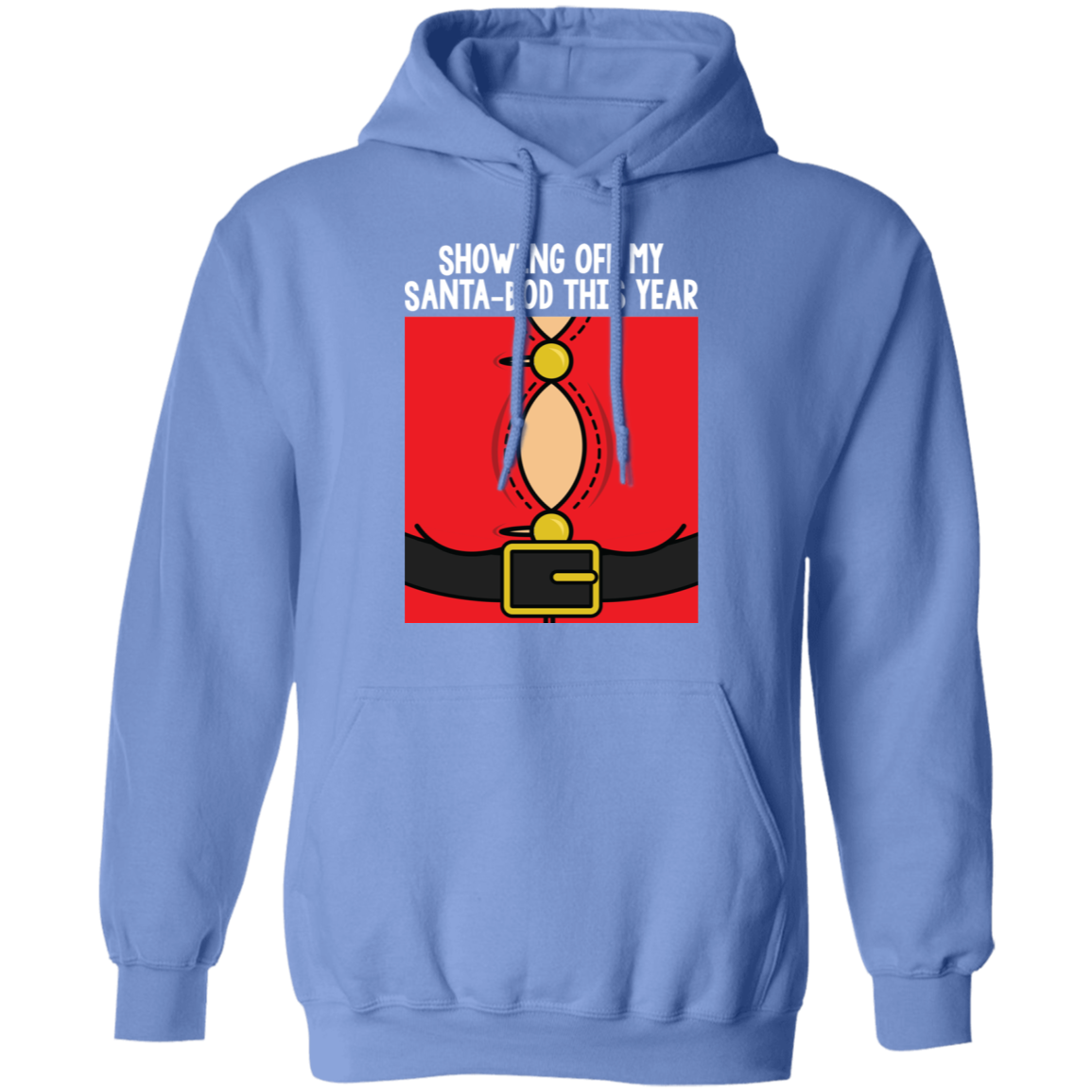 Showing Off My Santa-Bod This Year Funny Ugly Christmas Hoodie