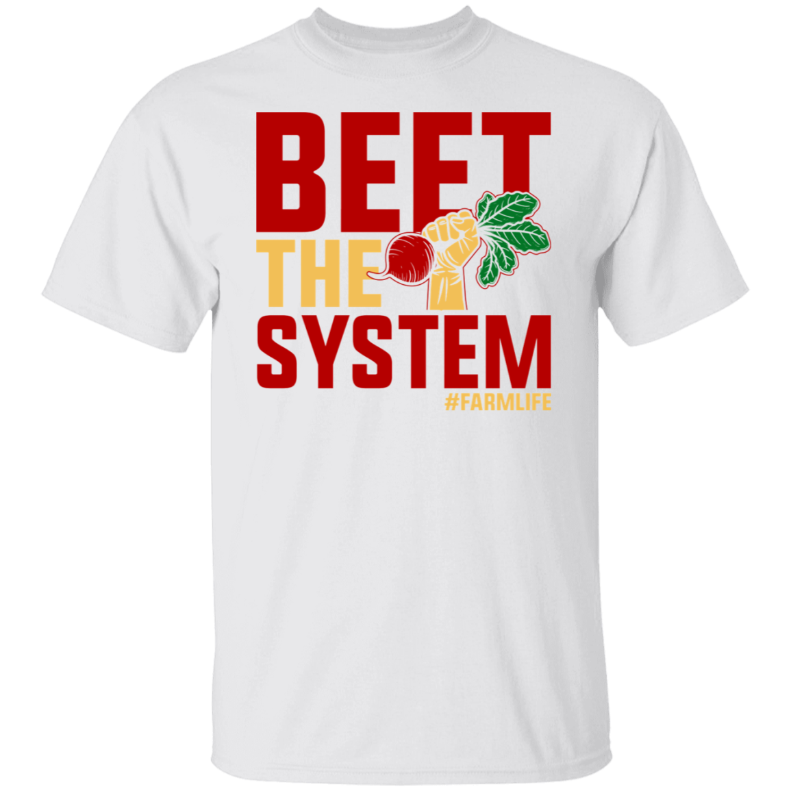 Beet The System Funny Farming T-Shirt