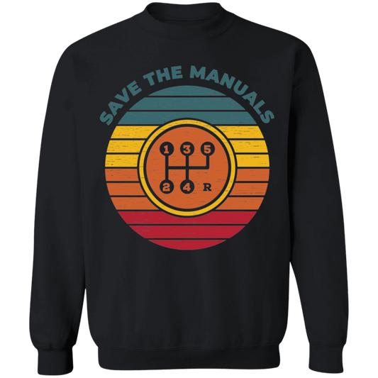 Save the Manuals Stick Shift 5 Speed Crewneck Sweatshirt