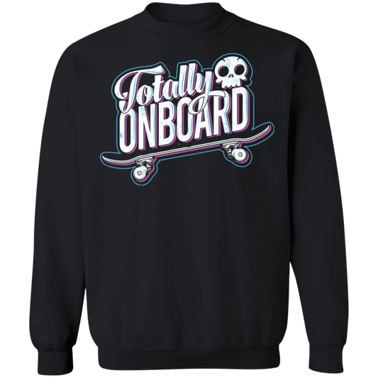 Totally Onboard Skull Skateboarder Skateboard Crewneck Sweatshirt