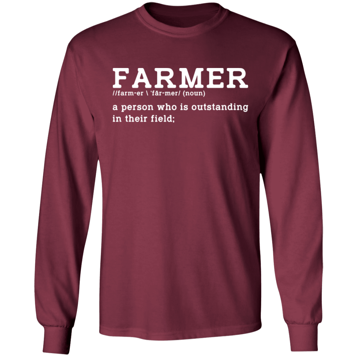 Funny Farmer Definition Long Sleeve T-Shirt