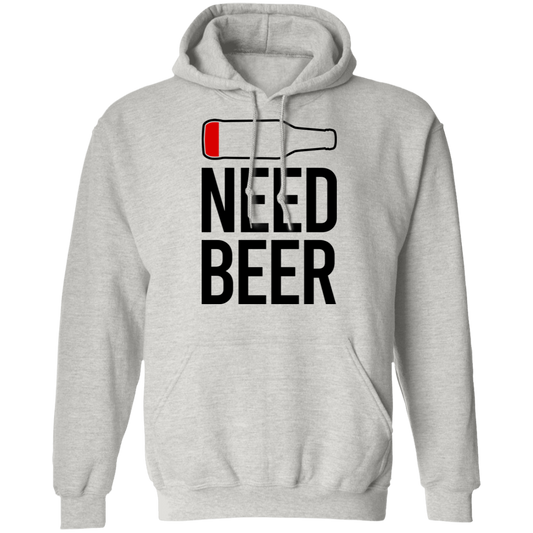 Need Beer Drinking Pullover Hoodie