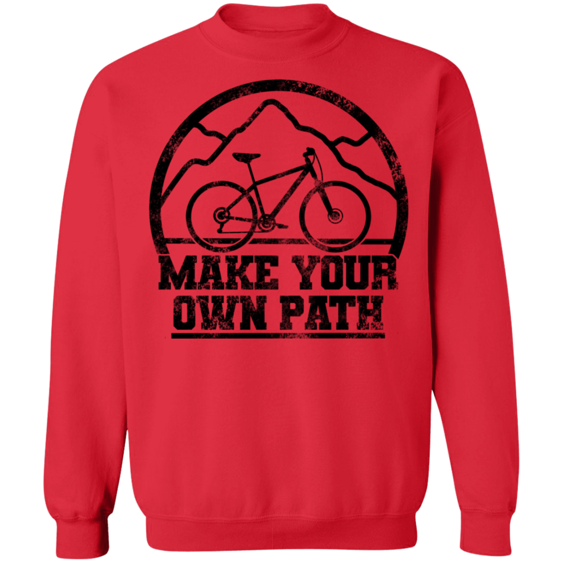 Make Your Own Path Mountain Biking Crewneck Sweatshirt