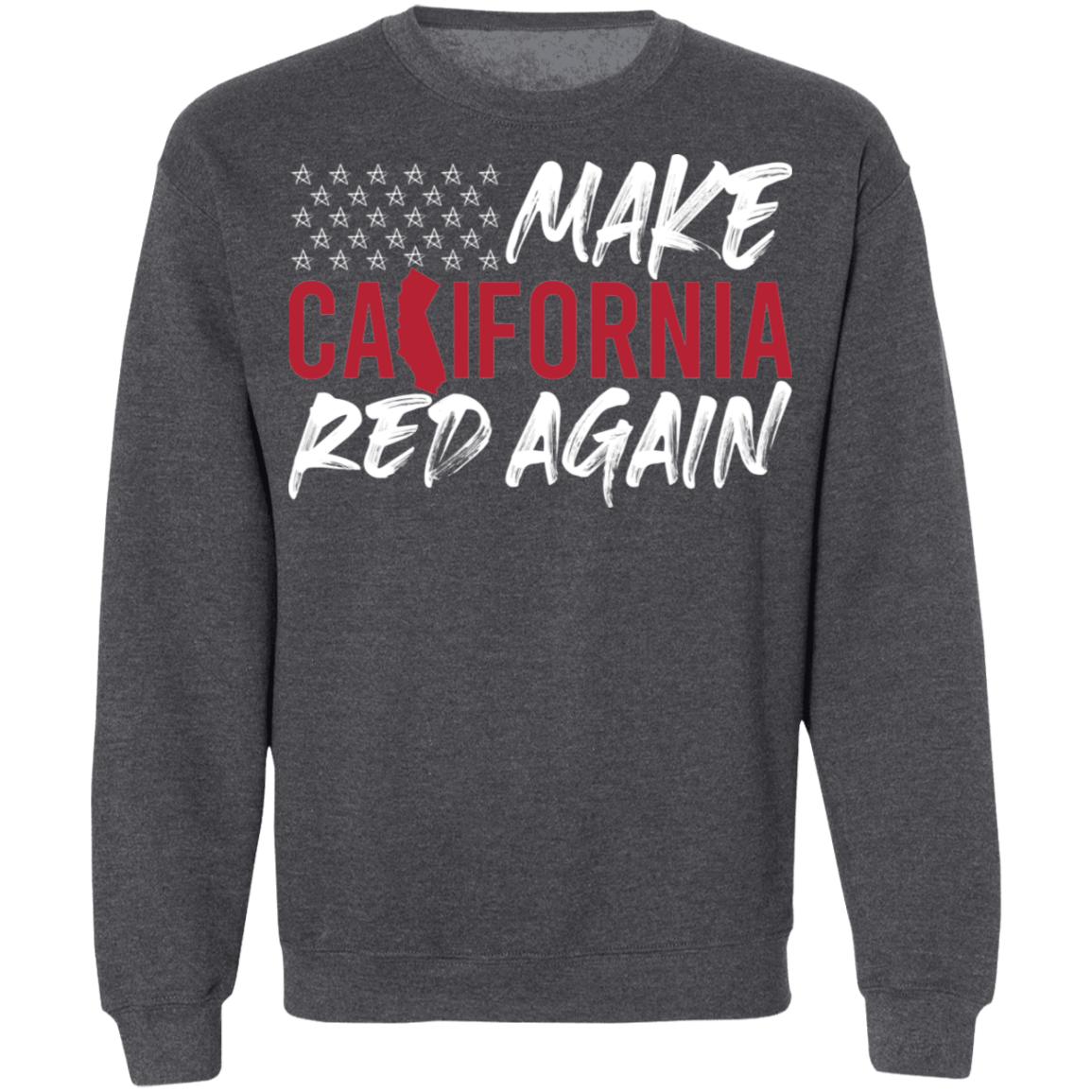 Make California Red Again Republican Crewneck Sweatshirt